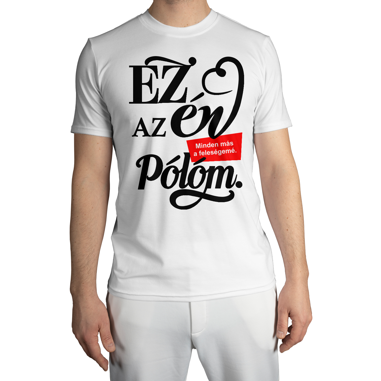 Ez az én pólóm Férfi Pamut Póló